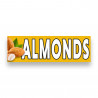 Almonds Vinyl Banner 8 Feet Wide by 2.5 Feet Tall