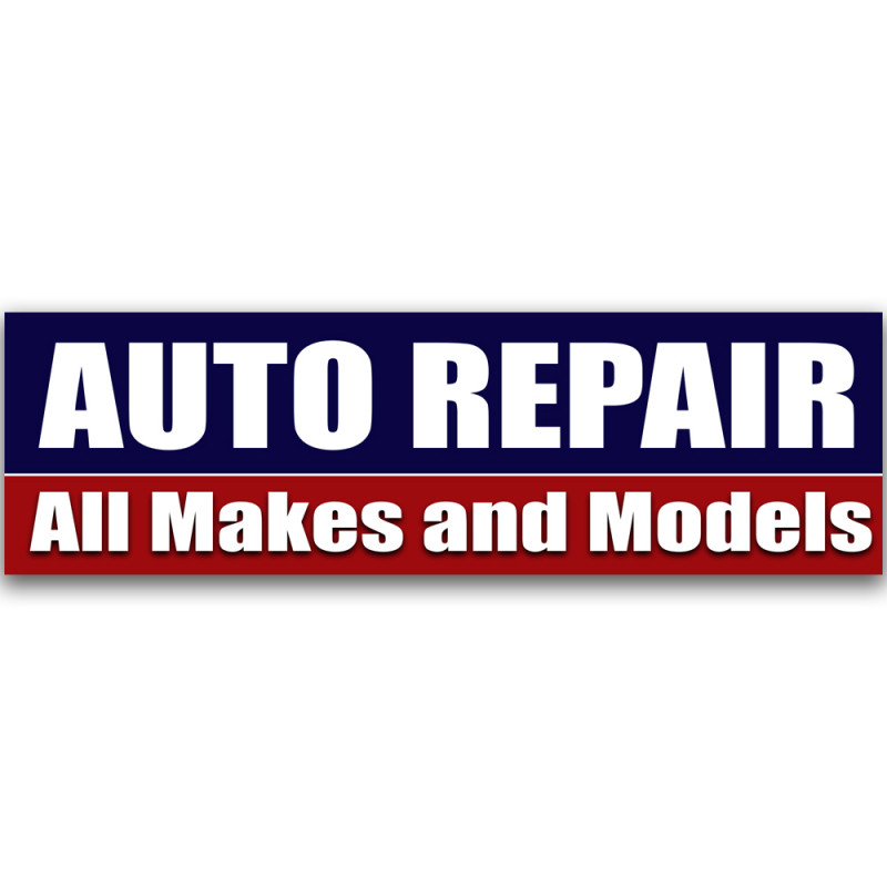 Auto Repair All Makes and Models Vinyl Banner 10 Feet Wide by 3 Feet Tall