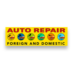 AUTO Repair Foreign and Domestic Vinyl Banner 10 Feet Wide by 3 Feet Tall