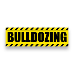 BULLDOZING Vinyl Banner 10 Feet Wide by 3 Feet Tall