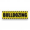 BULLDOZING Vinyl Banner 10 Feet Wide by 3 Feet Tall