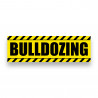 BULLDOZING Vinyl Banner 8 Feet Wide by 2.5 Feet Tall