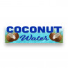 Coconut Water Vinyl Banner 8 Feet Wide by 2.5 Feet Tall