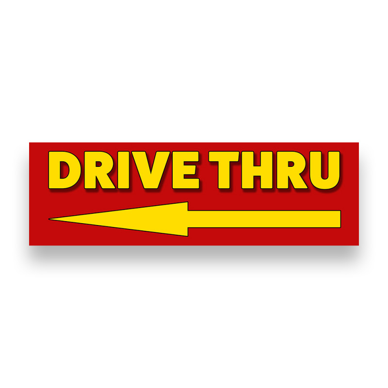 Drive Thru Left Arrow Vinyl Banner 8 Feet Wide by 2.5 Feet Tall