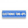 Electronic Tune-UPS Vinyl Banner 8 Feet Wide by 2.5 Feet Tall