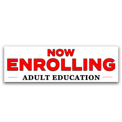 Now Enrolling Adult Education Vinyl Banner 8 Feet Wide by 2.5 Feet Tall