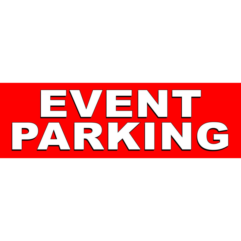 Event Parking Vinyl Banner 8 Feet Wide by 2.5 Feet Tall